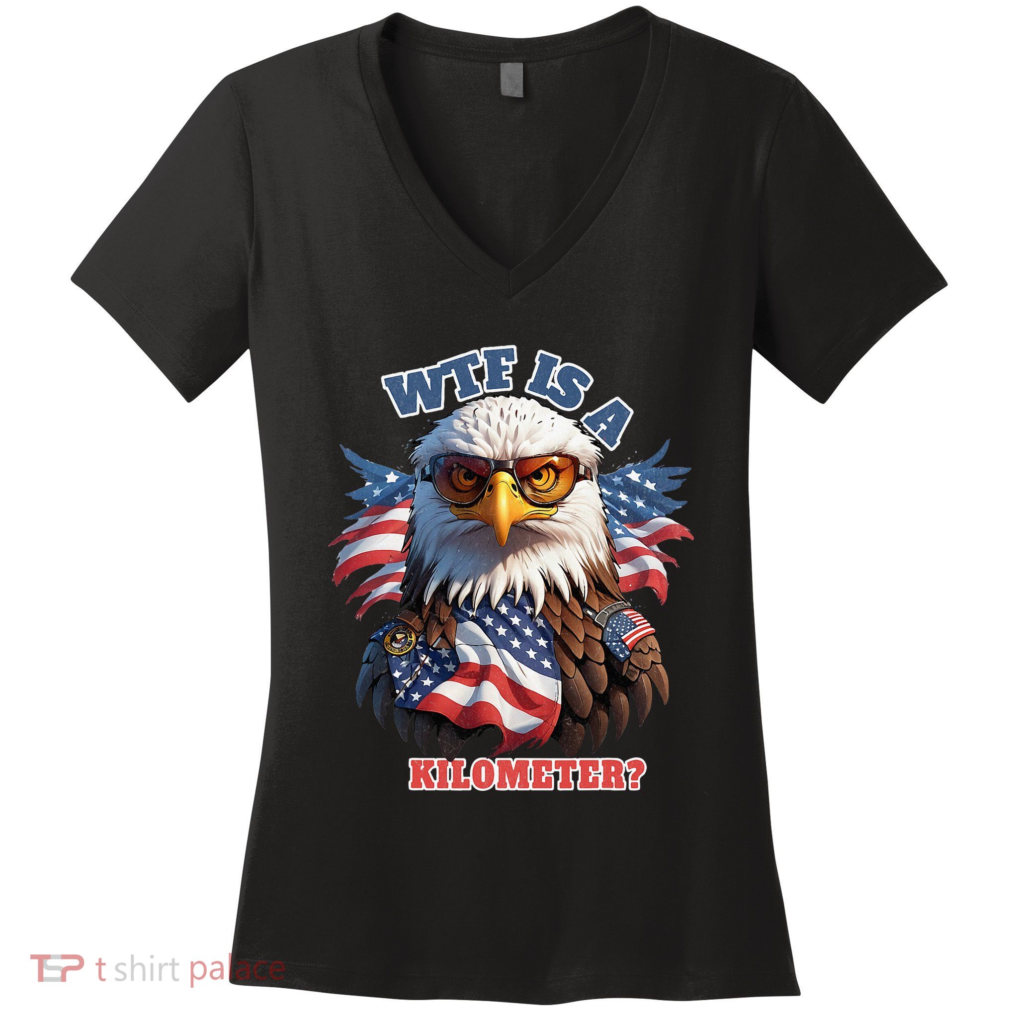 Wtf Is A Kilometer Eagle Usa July 4th Women's V-Neck T-Shirt
