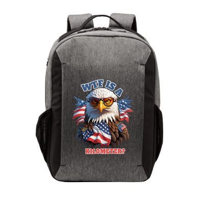 Wtf Is A Kilometer Eagle Usa July 4th Vector Backpack