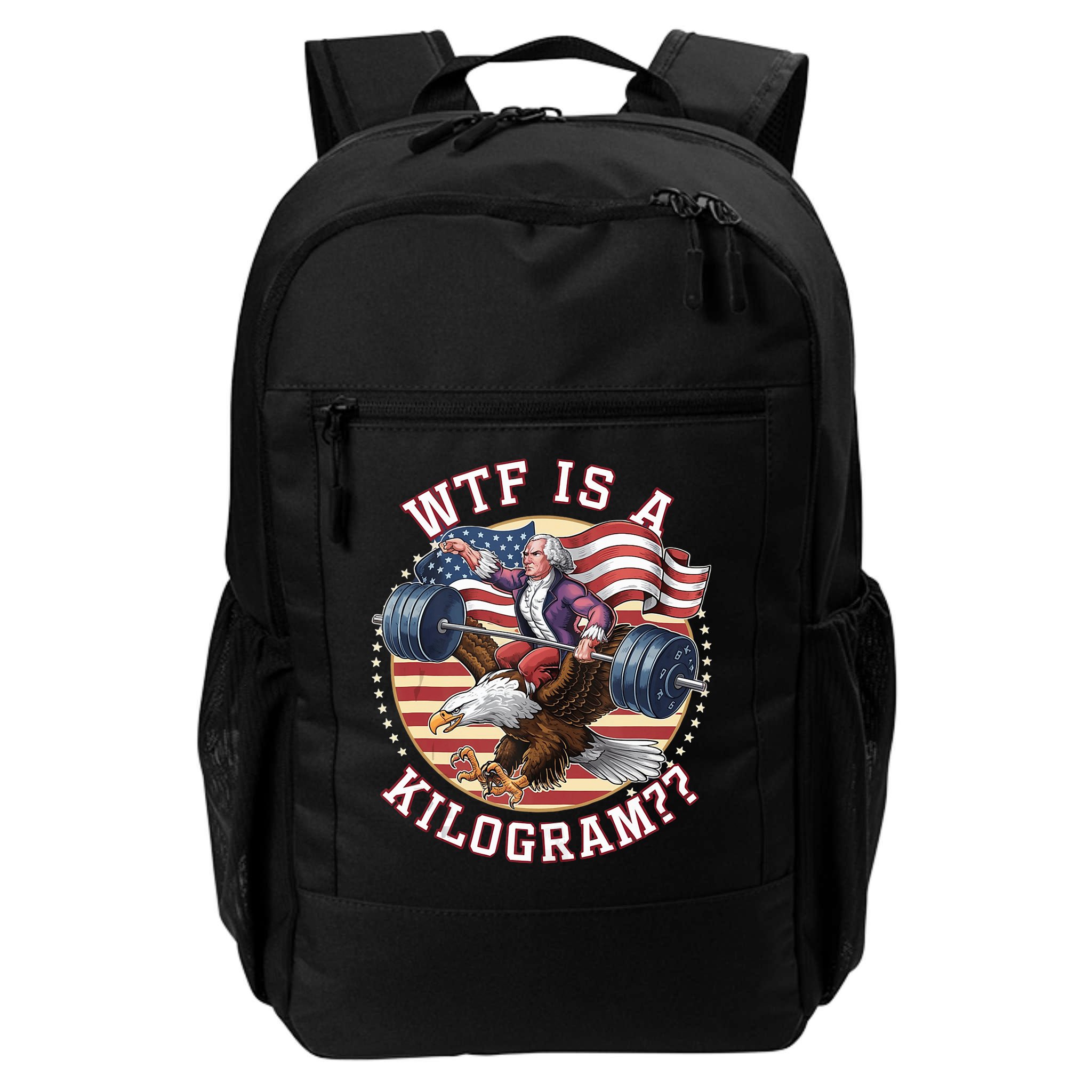 Wtf Is A Kilogram Funny 4th Of July Patriotic Eagle Usa Backpack