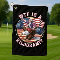 Wtf Is A Kilogram Funny 4th Of July Patriotic Eagle Usa Golf Towel