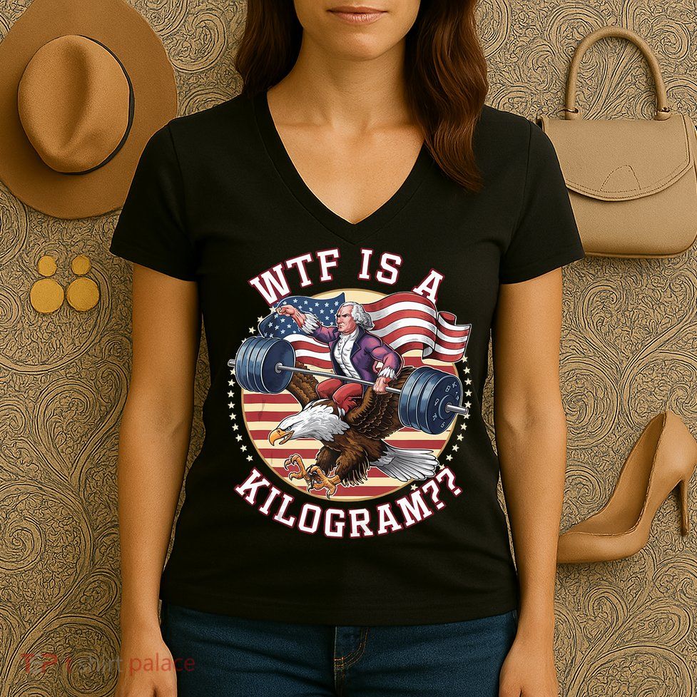Wtf Is A Kilogram Funny 4th Of July Patriotic Eagle Usa Women's V-Neck T-Shirt