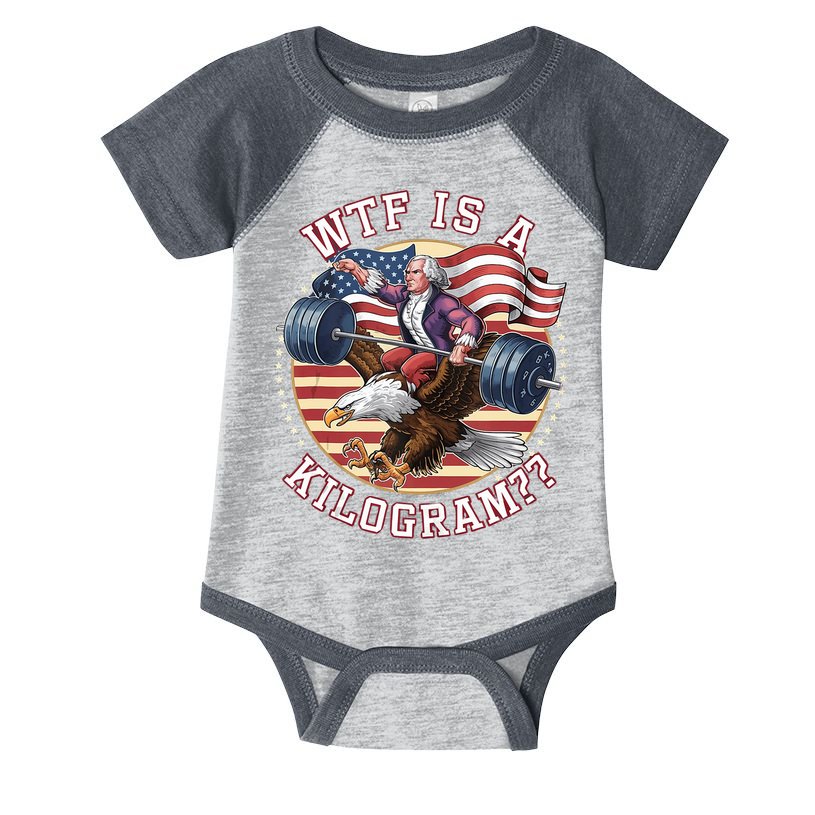 Wtf Is A Kilogram Funny 4th Of July Patriotic Eagle Usa Infant Baby Jersey Bodysuit
