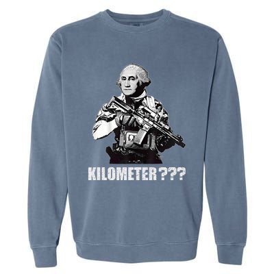 What Is A Kilometer George Washington Meme Funny 4th Of July Garment-Dyed Sweatshirt