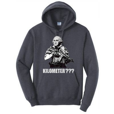 What Is A Kilometer George Washington Meme Funny 4th Of July Tall Hoodie