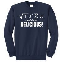 Wo I Ate Some Pie And It Was Delicious Funny Math Pun Pi Day V-Neck Sweatshirt