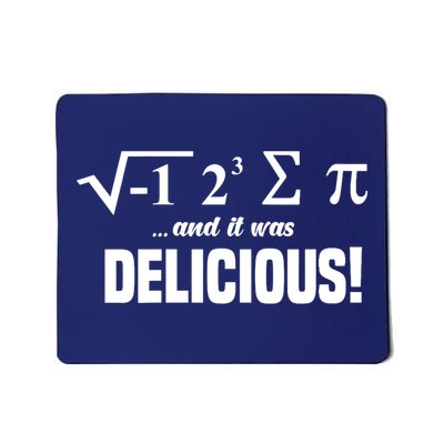 Wo I Ate Some Pie And It Was Delicious Funny Math Pun Pi Day V-Neck Mousepad