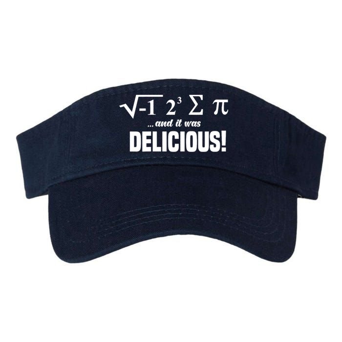 Wo I Ate Some Pie And It Was Delicious Funny Math Pun Pi Day V-Neck Valucap Bio-Washed Visor