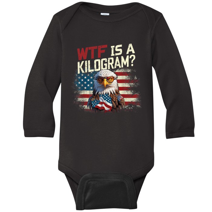 Wtf Is A Kilogram Funny 4th Of July Patriotic Eagle Usa Baby Long Sleeve Bodysuit