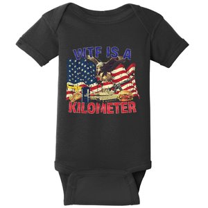 Wtf Is A Kilometer Eagle Badge American Signature Burger Trendy Design Baby Bodysuit