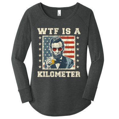 Wtf Is A Kilometer Abe Lincoln July 4th Funny Patriotic Women's Perfect Tri Tunic Long Sleeve Shirt