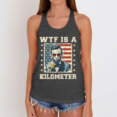 Wtf Is A Kilometer Abe Lincoln July 4th Funny Patriotic Women's Knotted Racerback Tank