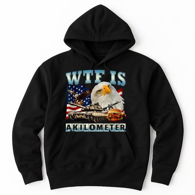 Wtf Is A Kilometer Eagle Badge American Signature Burger Hoodie