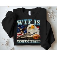 Wtf Is A Kilometer Eagle Badge American Signature Burger Sweatshirt