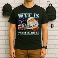 Wtf Is A Kilometer Eagle Badge American Signature Burger T-Shirt