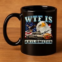 Wtf Is A Kilometer Eagle Badge American Signature Burger 11oz C Handle Ceramic Mug