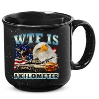 Wtf Is A Kilometer Eagle Badge American Signature Burger 15oz Campfire Ceramic Mug