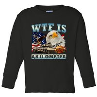 Wtf Is A Kilometer Eagle Badge American Signature Burger Toddler Long Sleeve Shirt