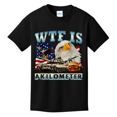 Wtf Is A Kilometer Eagle Badge American Signature Burger Kids T-Shirt