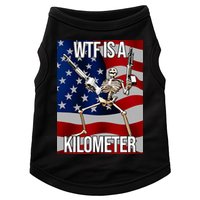Wtf Is A Kilometer American Skeleton Funny Doggie Tank