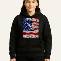 Wtf Is A Kilometer American Skeleton Funny Hoodie