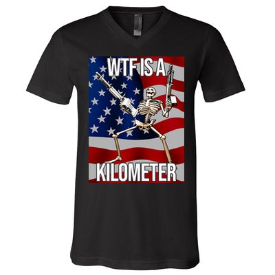 Wtf Is A Kilometer American Skeleton Funny V-Neck T-Shirt