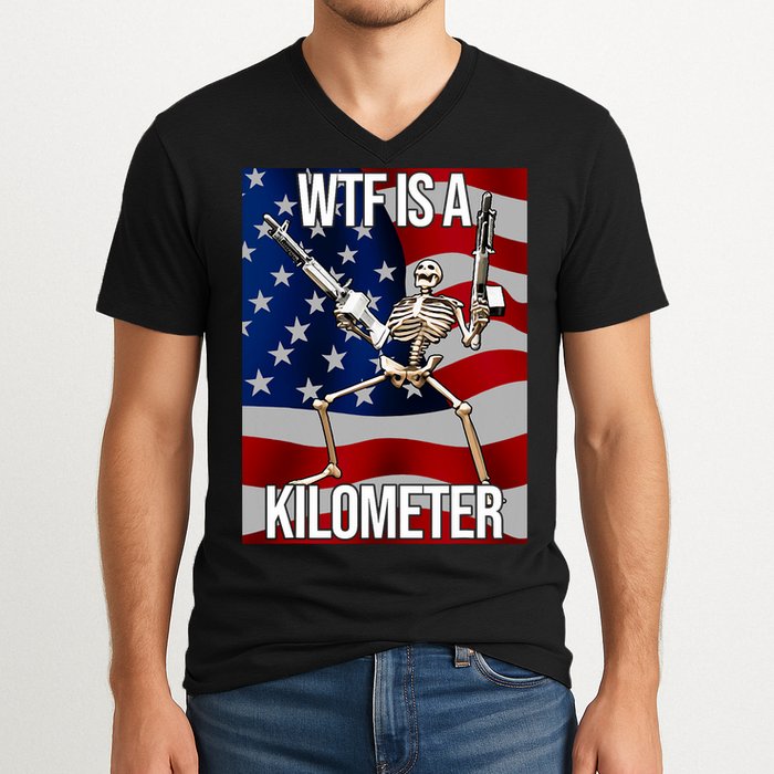 Wtf Is A Kilometer American Skeleton Funny V-Neck T-Shirt