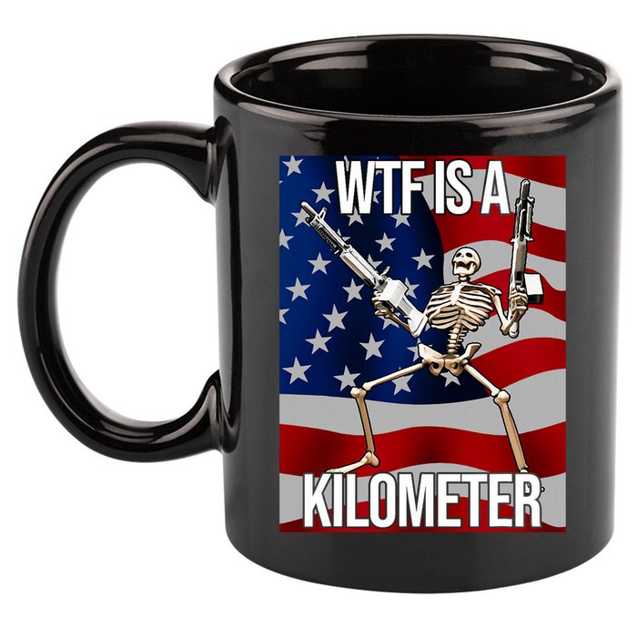 Wtf Is A Kilometer American Skeleton Funny 11oz C Handle Ceramic Mug