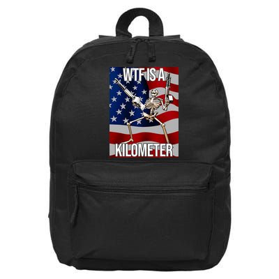 Wtf Is A Kilometer American Skeleton Funny 16 in Basic Backpack