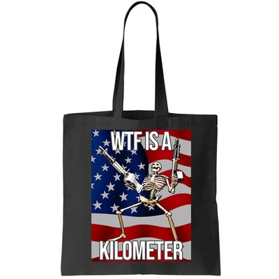 Wtf Is A Kilometer American Skeleton Funny Bag