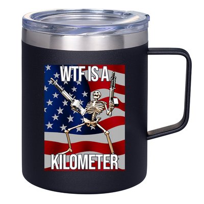 Wtf Is A Kilometer American Skeleton Funny 12oz Stainless Steel Coffee Mug