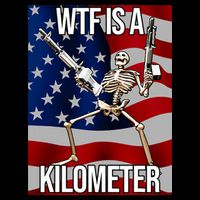 Wtf Is A Kilometer American Skeleton Funny Poster