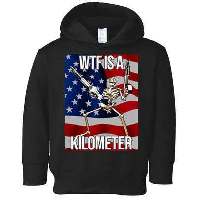 Wtf Is A Kilometer American Skeleton Funny Toddler Hoodie