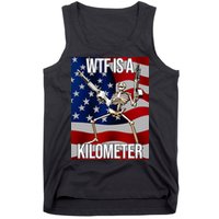 Wtf Is A Kilometer American Skeleton Funny Tank Top