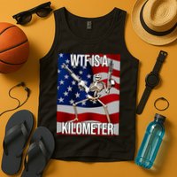 Wtf Is A Kilometer American Skeleton Funny Tank Top