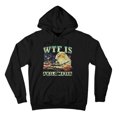 Wtf Is A Kilometer Eagle Badge American Signature Burger 4th Of July Gift Hoodie