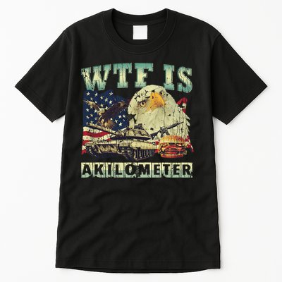 Wtf Is A Kilometer Eagle Badge American Signature Burger 4th Of July Gift Tall T-Shirt