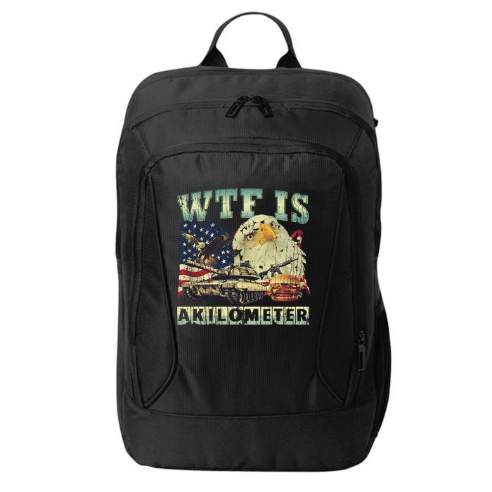 Wtf Is A Kilometer Eagle Badge American Signature Burger 4th Of July Gift City Backpack