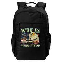 Wtf Is A Kilometer Eagle Badge American Signature Burger 4th Of July Gift Backpack