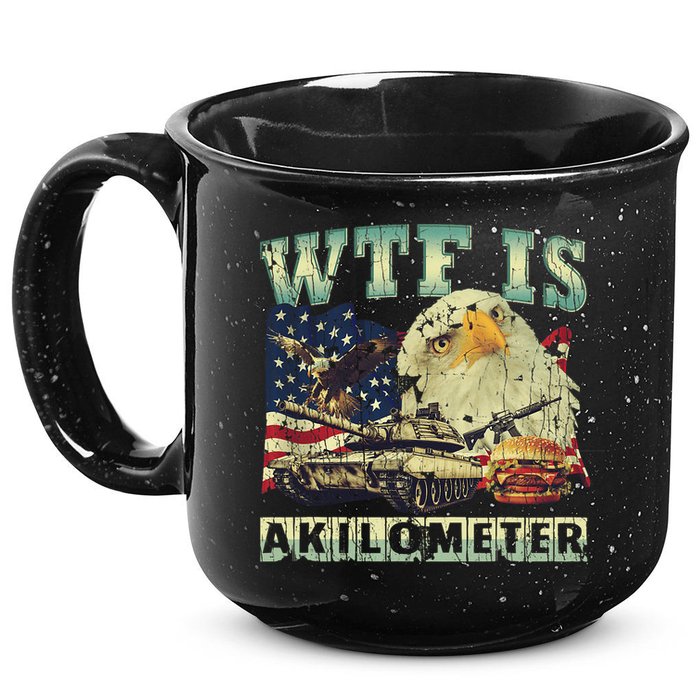 Wtf Is A Kilometer Eagle Badge American Signature Burger 4th Of July Gift 15oz Campfire Ceramic Mug