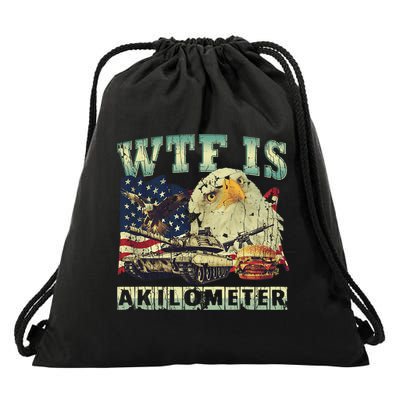 Wtf Is A Kilometer Eagle Badge American Signature Burger 4th Of July Gift Drawstring Bag