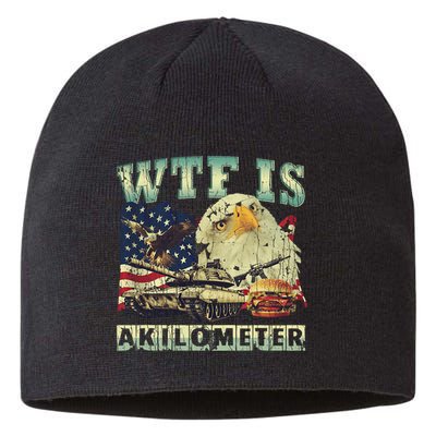 Wtf Is A Kilometer Eagle Badge American Signature Burger 4th Of July Gift Sustainable Beanie