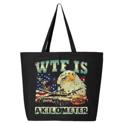 Wtf Is A Kilometer Eagle Badge American Signature Burger 4th Of July Gift 25L Jumbo Tote