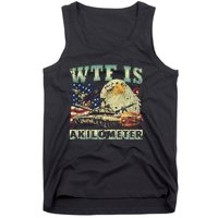 Wtf Is A Kilometer Eagle Badge American Signature Burger 4th Of July Gift Tank Top