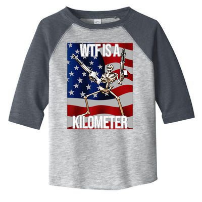 WTF Is A Kilometer American Skeleton Funny Toddler Fine Jersey T-Shirt