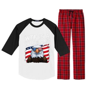 Wtf Is A Kilogram Funny 4th Of July Patriotic Eagle Usa Raglan Sleeve Pajama Set