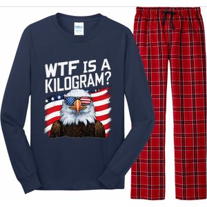 Wtf Is A Kilogram Funny 4th Of July Patriotic Eagle Usa Long Sleeve Pajama Set