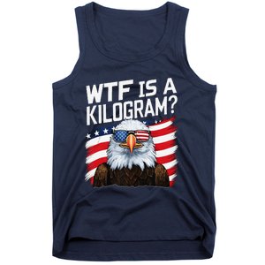 Wtf Is A Kilogram Funny 4th Of July Patriotic Eagle Usa Tank Top