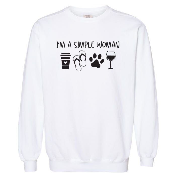 Womens Im A Simple Woman Coffee Flip Flop Pet Dog Cat Wine Womens Garment-Dyed Sweatshirt