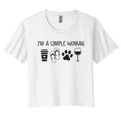 Womens Im A Simple Woman Coffee Flip Flop Pet Dog Cat Wine Womens Women's Crop Top Tee