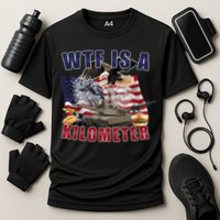 Wtf Is A Kilometer Funny Political Cooling Performance Crew T-Shirt